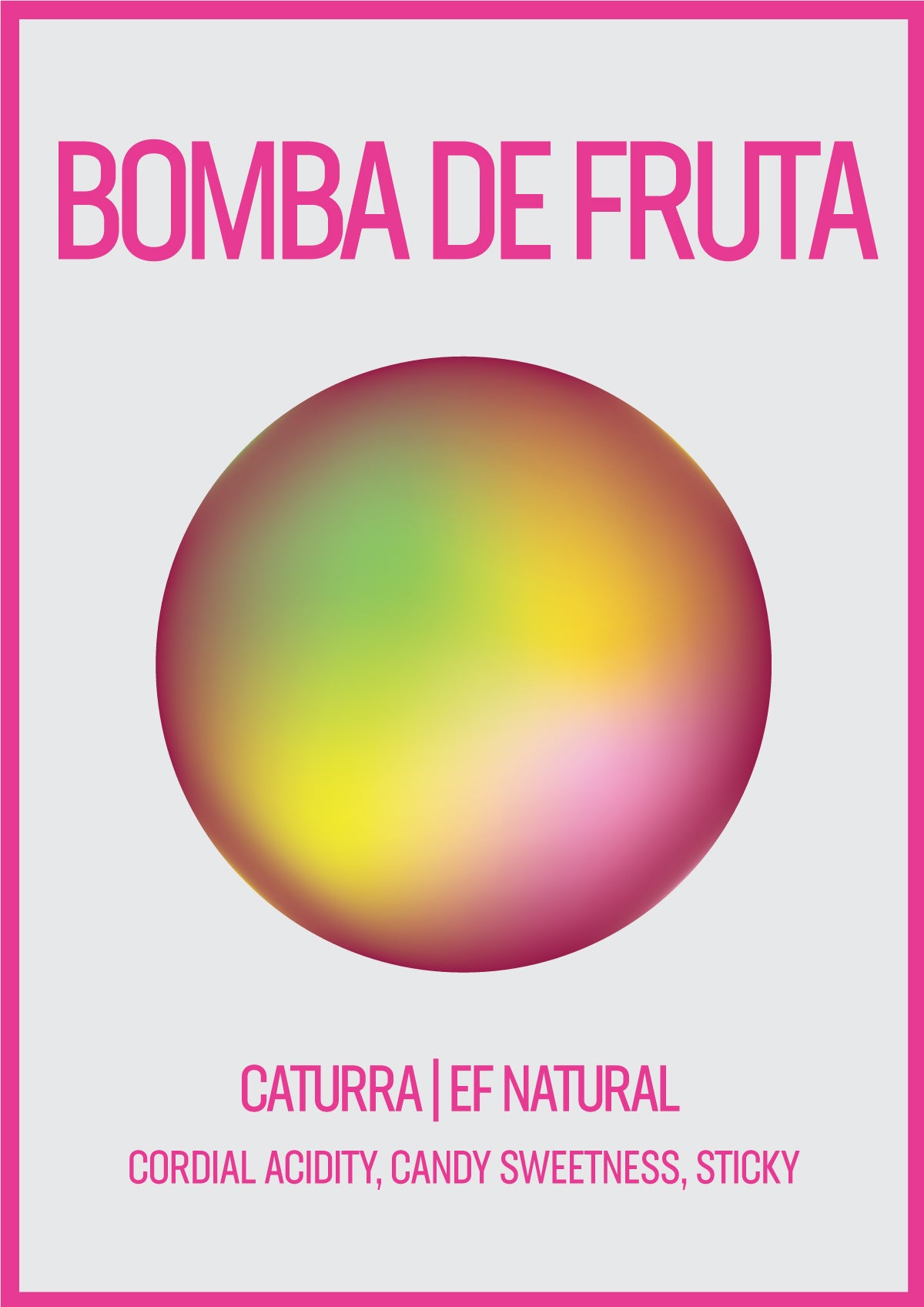 BOMBA DE FRUTA #2 - COLOMBIA